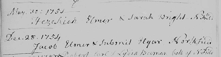 Marriage records of Hezekiah Elmer and Sarah Wright and of Jacob Elmer and Submit Elgar