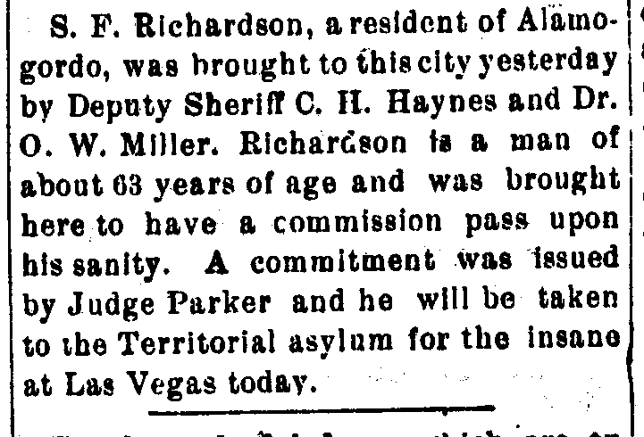 Article on the commitment of S. F. Richardson to the insane asylum at Las Vegas, New Mexico
